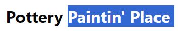 The Pottery Paintin' Place
